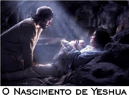 O Nascimento de Jesus (Yeshua)